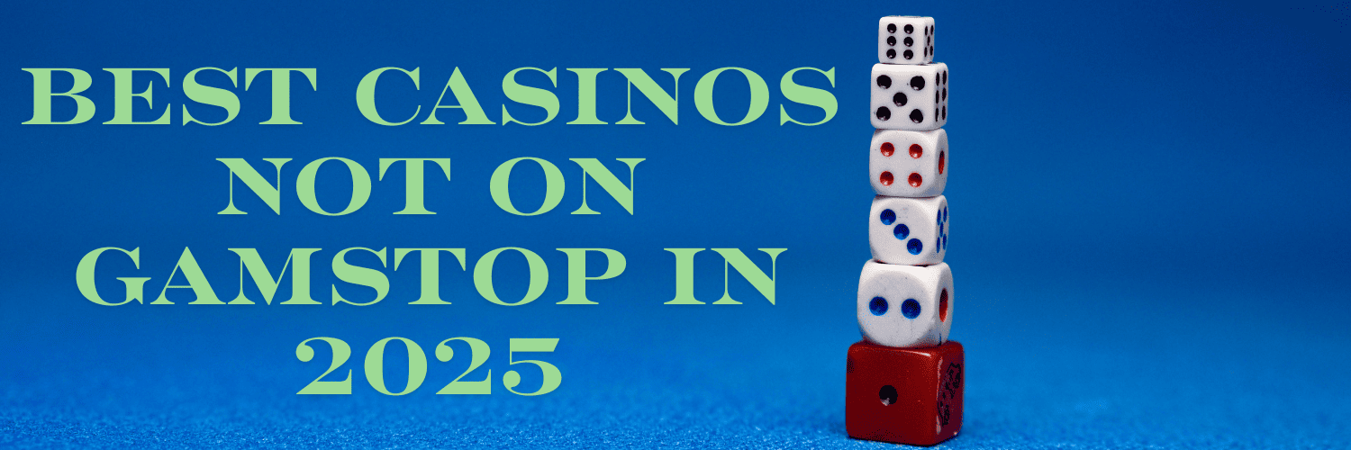 Discover Top Casino Sites Not on Gamstop -1863458872